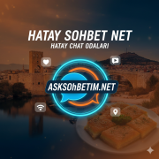 Hatay Sohbet Hatay Chat Odaları