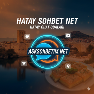 Hatay Sohbet Hatay Chat Odaları